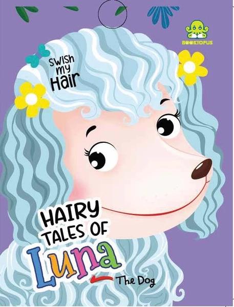 Hairy Tales of Luna the Dog by Booktopus
