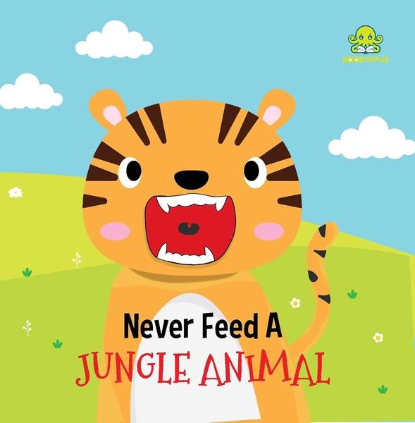 Booktopus Never Feed A Jungle Animal - Sensory Book for Toddlers by Booktopus