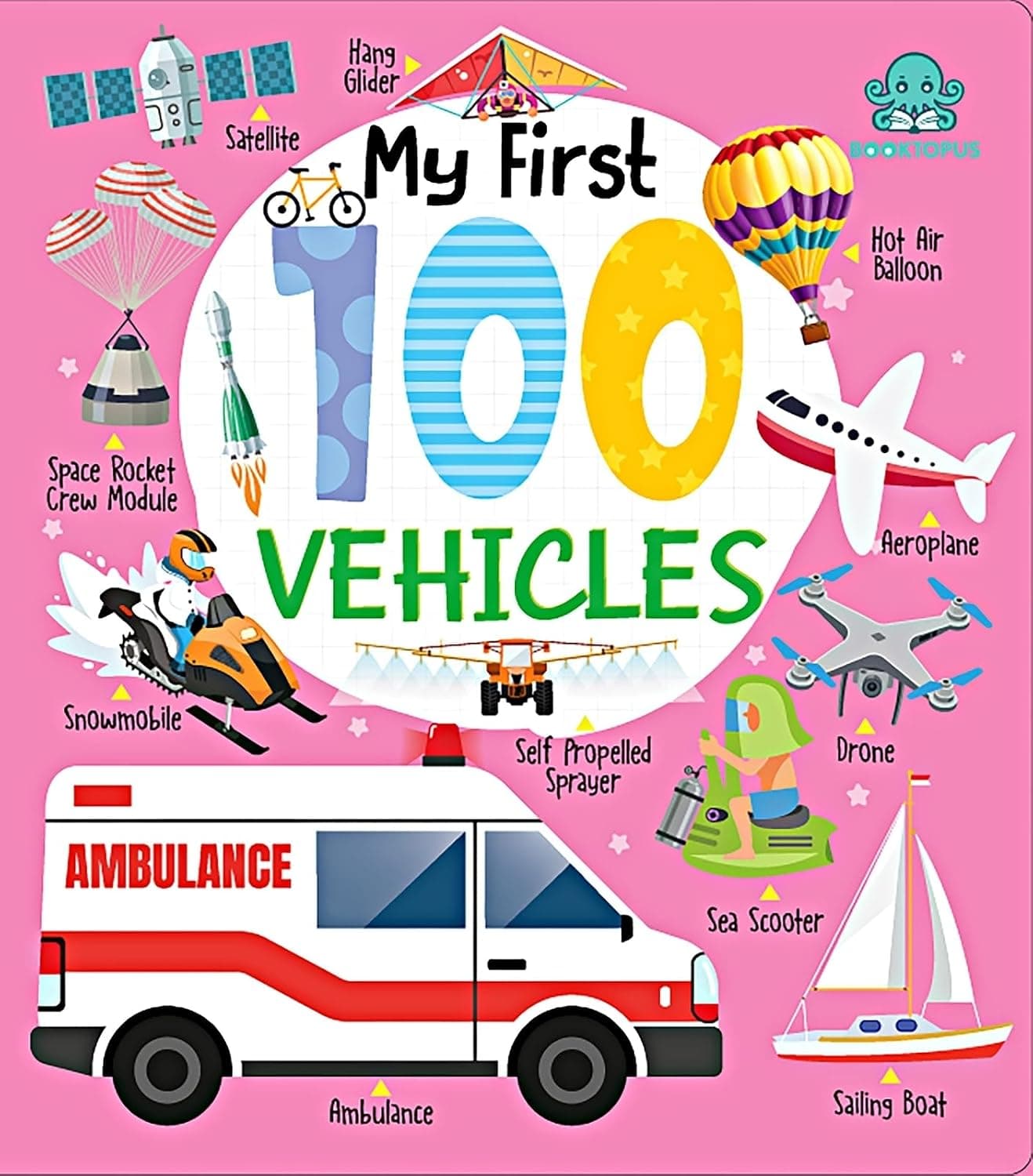 My First 100 Vehicles Board Book by Booktopus