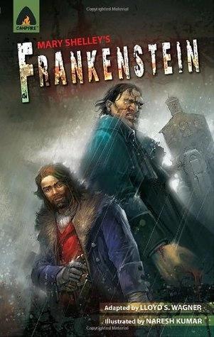 Frankenstein by Lloyd S. Wagner, Naresh Kumar, Mary Shelley