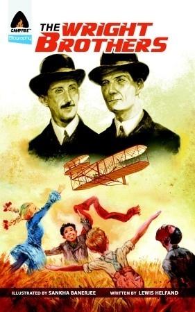 The Wright Brothers by Lewis Helfand, Sankha Banerjee