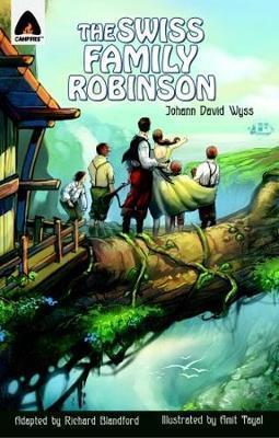 The Swiss family Robinson by Johann David Wyss