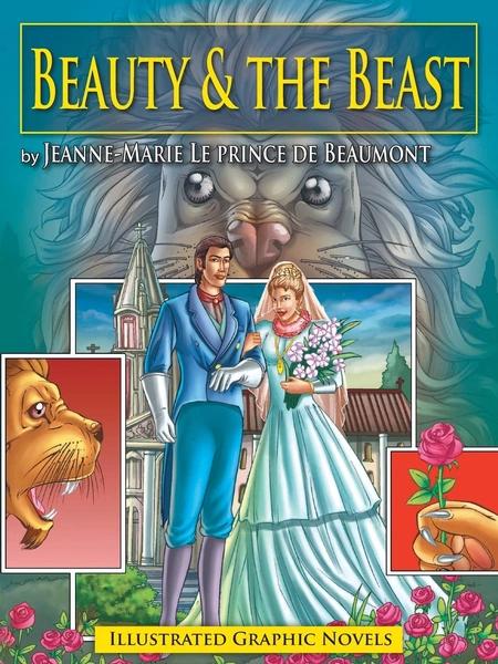 Illustrated Graphic Novels Beauty & The Beast by Jeanne Marie