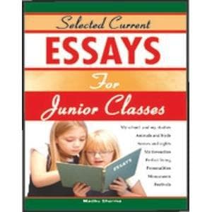 essays for jounior classes by Madhu Sharma