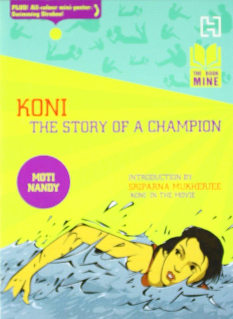 Koni The Story Of A Champion by Moti Nandi