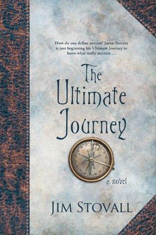 The Ultimate Journey by Jim Stovall