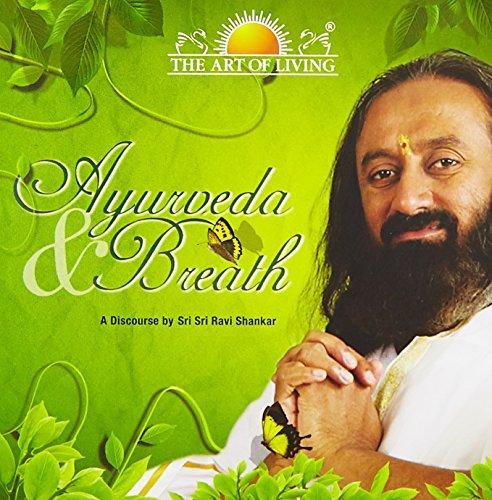 ayurveda breath by H.H Sri Ravi Shankar