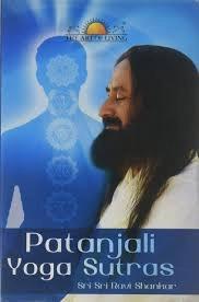 Patanjali Yoga Sutras by H H Sri Sri Ravi Shankhar