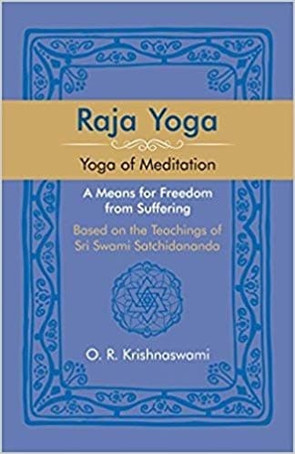 Raja Yoga yoga of Meditation by O. R. Krishnaswami