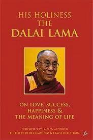 On Love Success Happiness and The Meaning of life by Dalai Lama