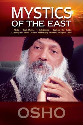 Mystics of the East by Osho, Acharya Rajneesh