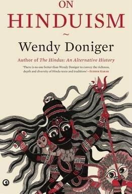 On Hinduism by Wendy Doniger