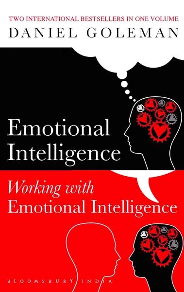Emotional Intelligence & Working with EQ by Daniel Goleman
