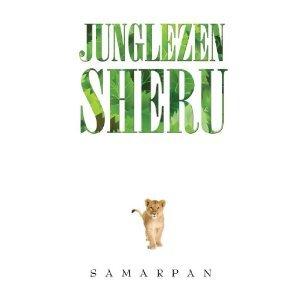 Junglezen Sheru by Samarpan