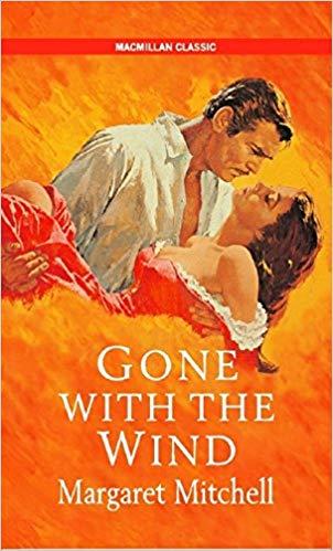 Gone with the wind by Margaret Mitchell
