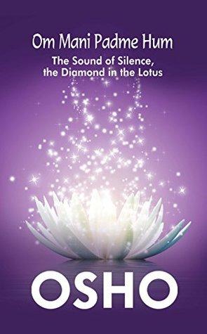 Om Mani Padme Hum by Osho