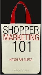 Shopper Marketing 101 by Nitish Rai Gupta