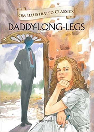 Dady Long Legs  Om Illustrated Classics by Jean Webster