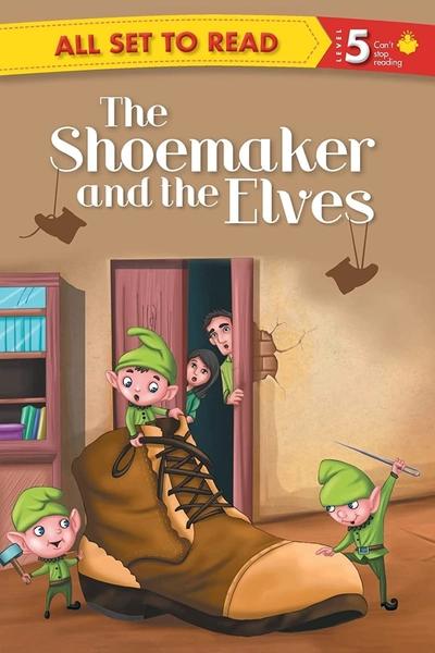 ALL SET TO READ THE SHOEMAKER AND THE ELVES by Unassigned