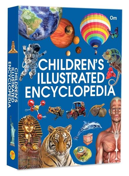 Encyclopedia: Children's Illustrated Encyclopedia by Om Books Editorial Team