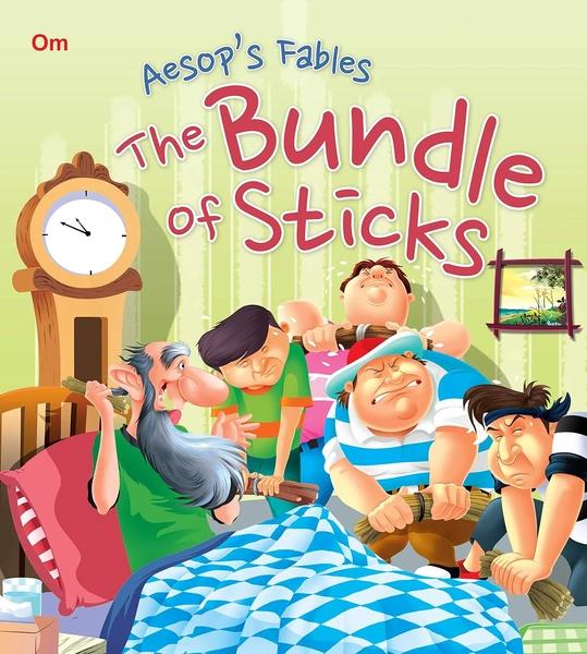 The Bundle of sticks by Om Books Editorial Team