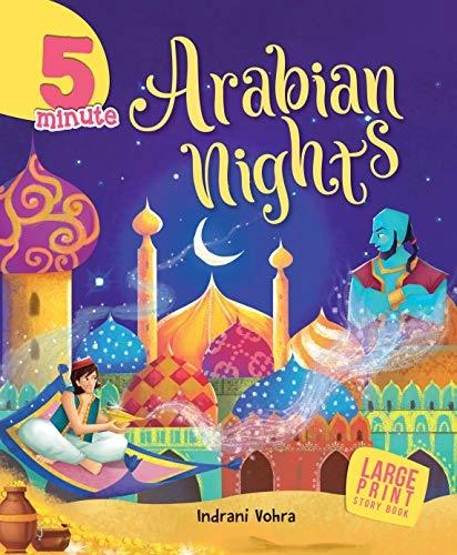 5 Minute Arabian Nights by Indrani Vohra