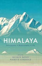 Himalaya by Namita Gokhale, Ruskin Bond