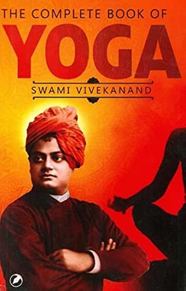 THE COMPLETE BOOK OF YOGA by Swami Vivekan