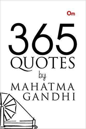 365 Quotes by Mahatma Gandhi