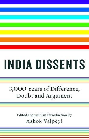 India Dissents by Ashok Vajpeyi