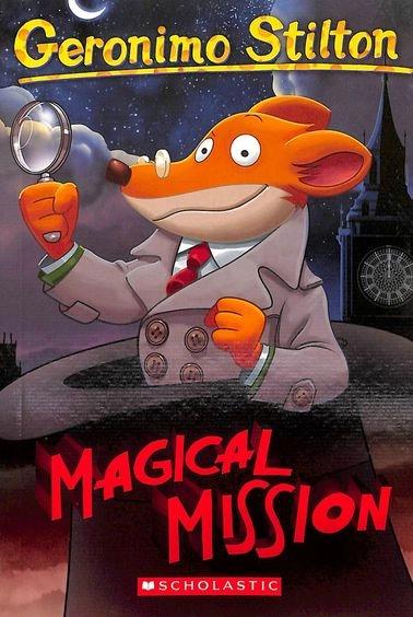 Geronimo Stilton #64 The Magical Mission by Geronimo Stilton
