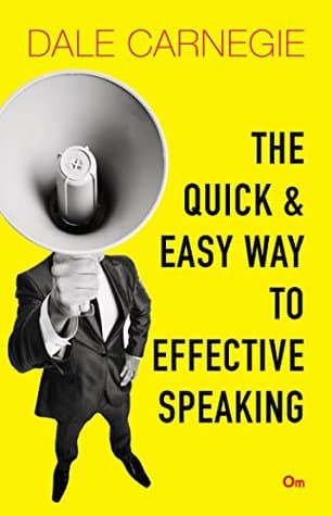 The Quick & easy way to effective speaking by Dale Carnegie