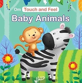 Touch and Feel: Baby Animals by Om Books Editorial Team