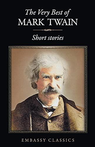 The very of mark twain short stories by Mark Twain