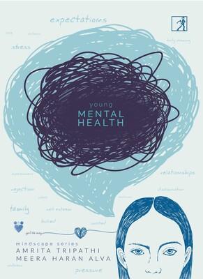 Young Mental Health by Amrita Tripathi