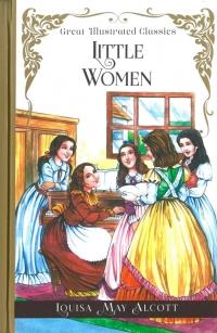 Great Illustrated Classics Little Women by Louisa May Alcott