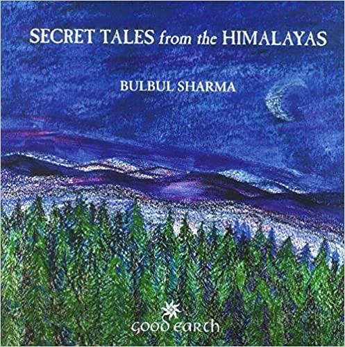 Secret Tales from the HImalayas by Bulbul Sharma