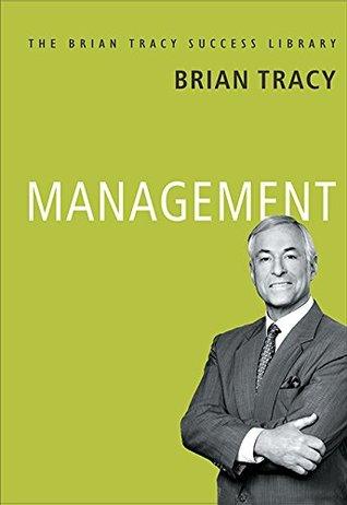 MANAGEMENT: Brian Tracy Success Library by Brian Tracy