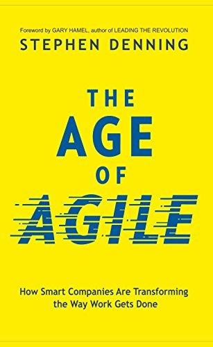 The Age of Agile by Stephen Dennings