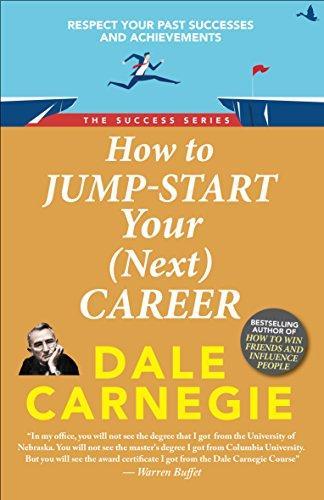 How to Jump Start Your next Career: Dale Carnegie Success Series by Dale Carnegie