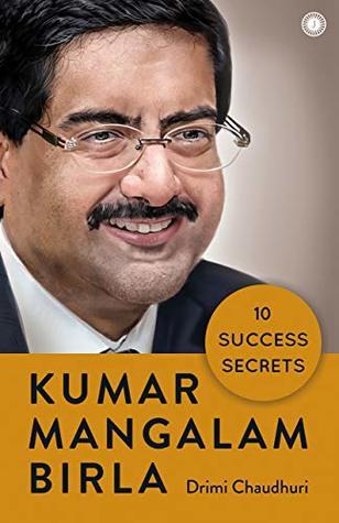 Kumar Mangalam Birla by Drimi Chaudhuri