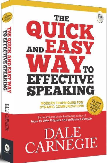 The Quick And Easy Way To Effective Speaking by Dale Carnegie