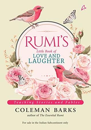 Rumi's little book of love and laughter by Coleman Barks