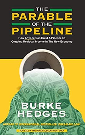 The Parable of the Pipeline (English) by Burke Hedges