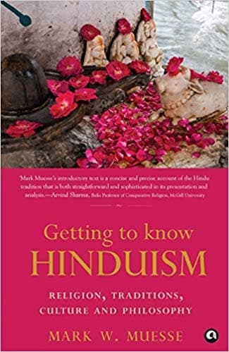 Getting to know Hinduism by Mark W. Muesse