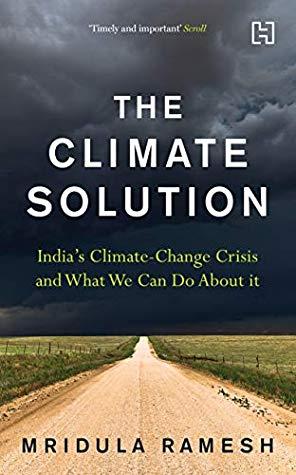 The Climate Solution by Mridula Ramesh