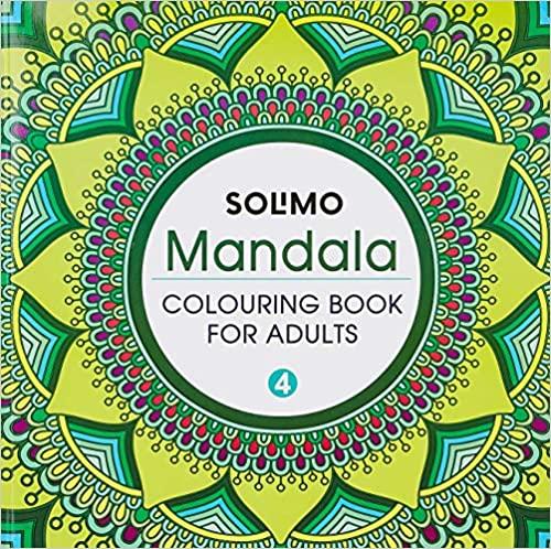Solimo Mandala Colouring Book for Adults 4 by Unassigned