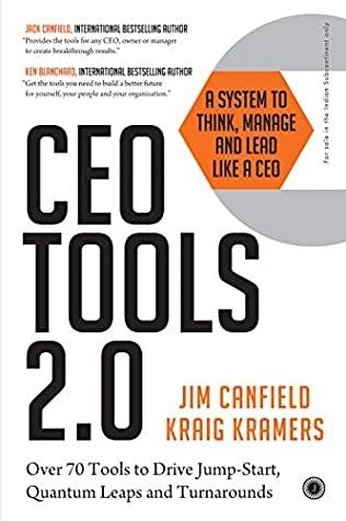 CEO Tools 2.0 by Kraig Kramers, Jim Canfield