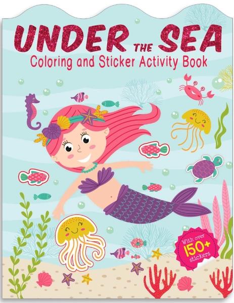 Under The Sea - Coloring and Sticker Activity Book (With 150+ Stickers) by Wonder House Books