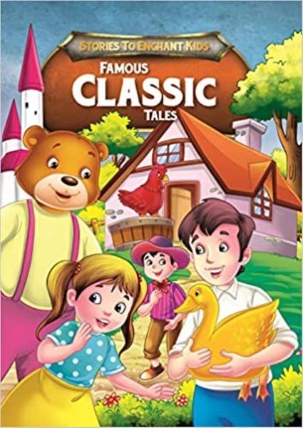Famous classic tales by Stories To Enchant Kids